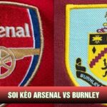 Soi kèo Arsenal vs Burnley