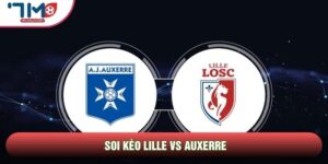 Soi kèo Lille vs Auxerre