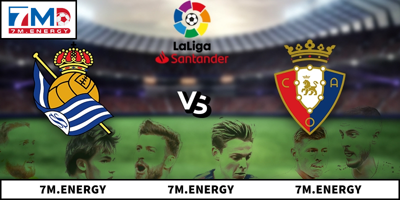 Soi Kèo Real Sociedad Vs Osasuna Chuẩn Xác Với 5 Phân Tích 1 soi kèo Real Sociedad vs Osasuna
